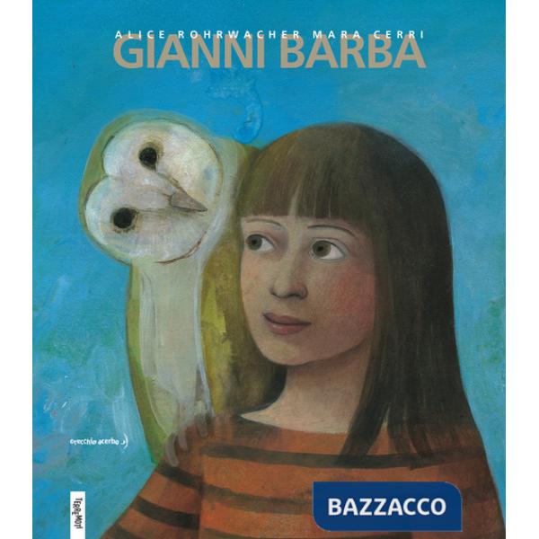 Gianni barba. Ediz. illustrata