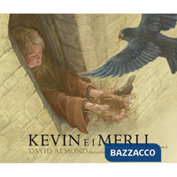 Kevin e i merli. Ediz. a colori