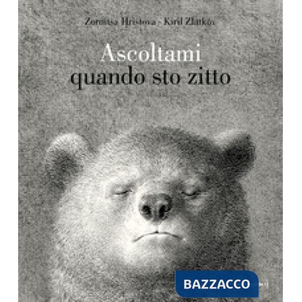 Ascoltami quando sto zitto. Ediz. a colori