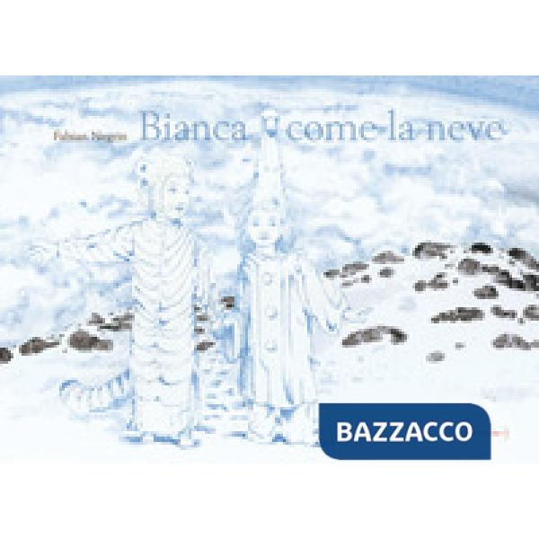 Bianca come la neve. Ediz. a colori