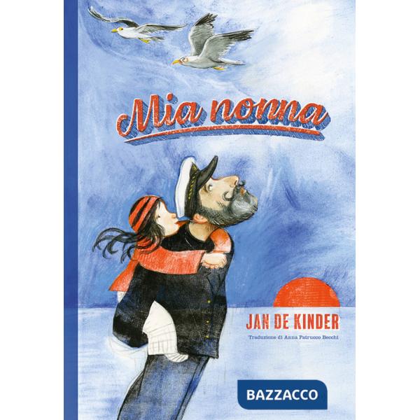 Mia nonna. Ediz. a colori