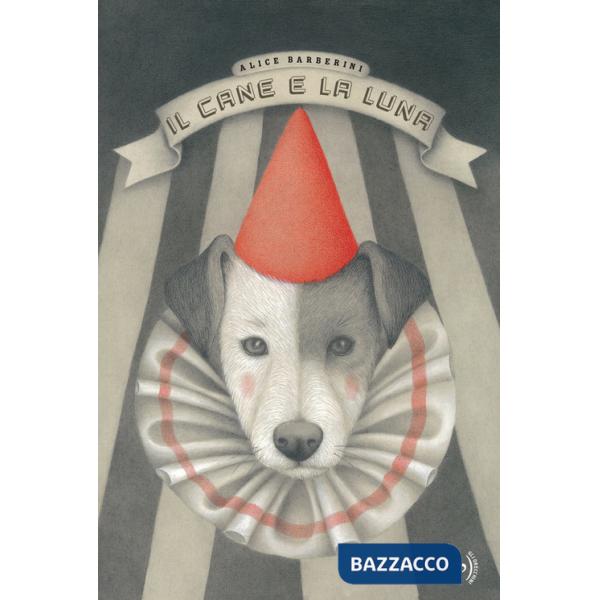 Cane e la luna. Ediz. a colori (Il)