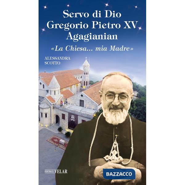 Servo di Dio Gregorio Pietro XV Agagianian