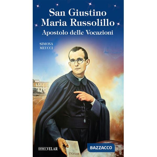 San Giustino Maria Russolillo. Apostolo delle vocazioni