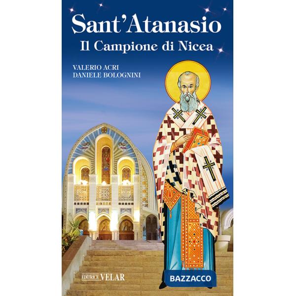 Sant'Atanasio. Il Campione di Nicea