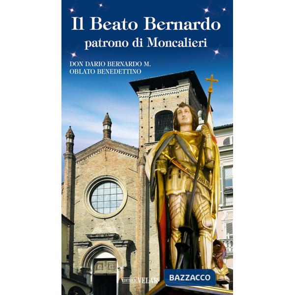 Beato Bernardo patrono di Moncalieri (Il)