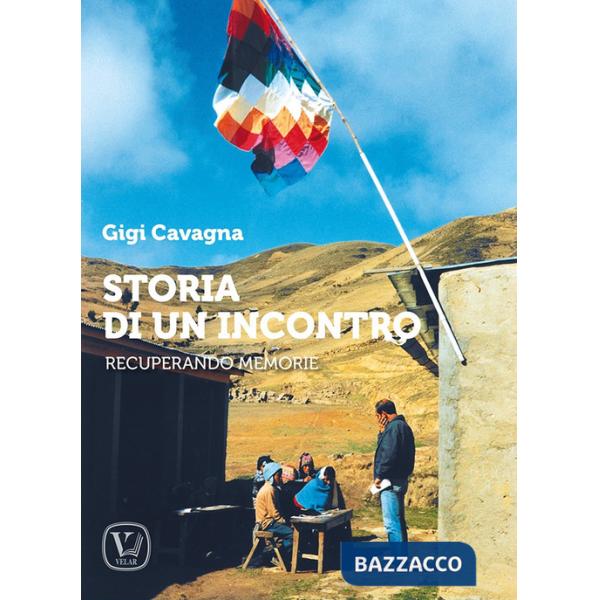 Storia di un incontro. Recuperando memorie