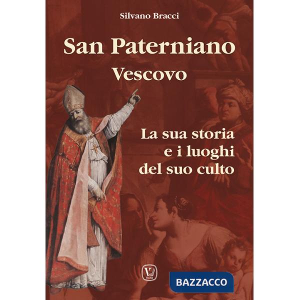 San Paterniano vescovo. La sua storia e i luoghi del suo culto