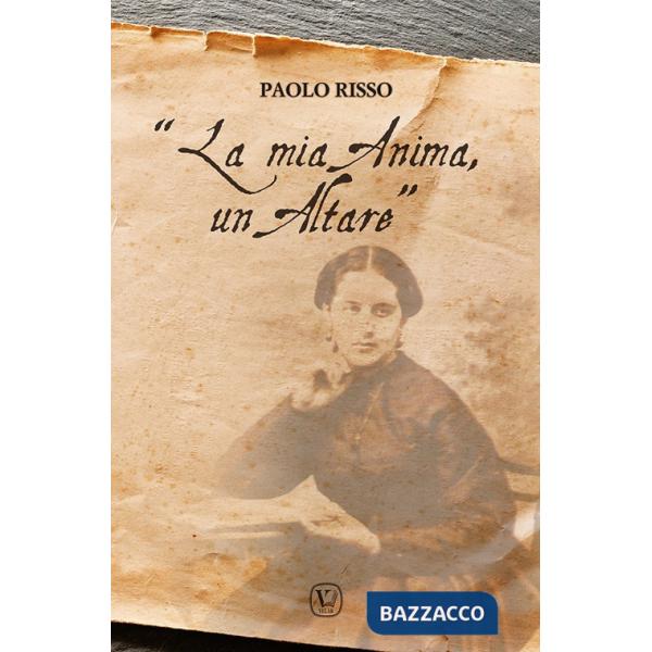 Mia anima, un altare» («La)