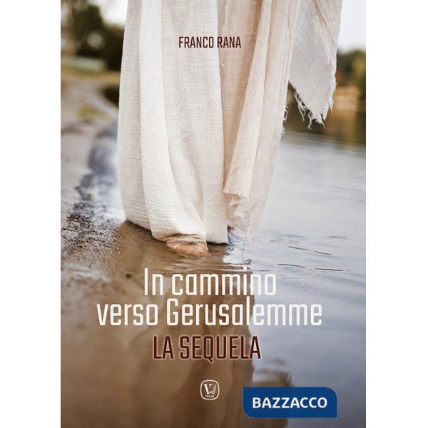 In cammino verso Gerusalemme