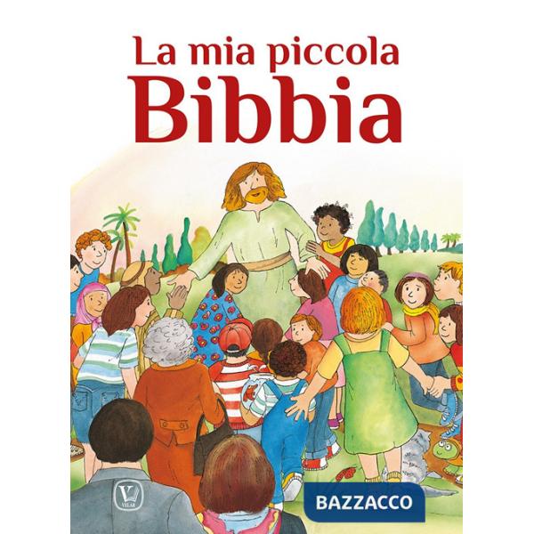 Mia piccola Bibbia (La)