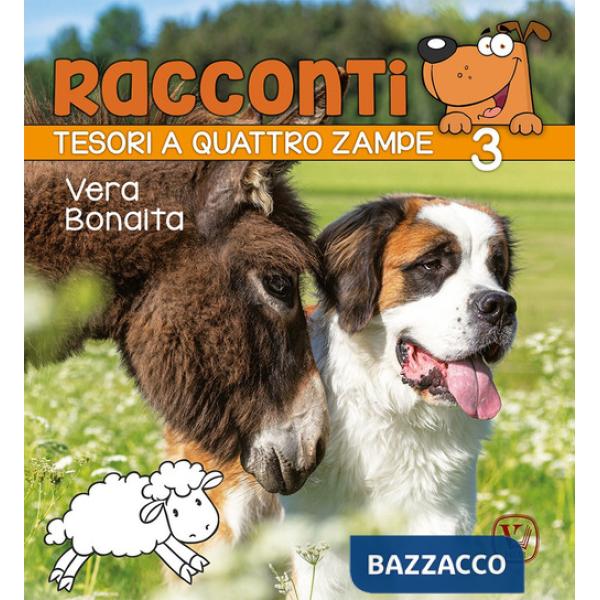 Tesori a quattro zampe. Ediz. illustrata. Vol. 3