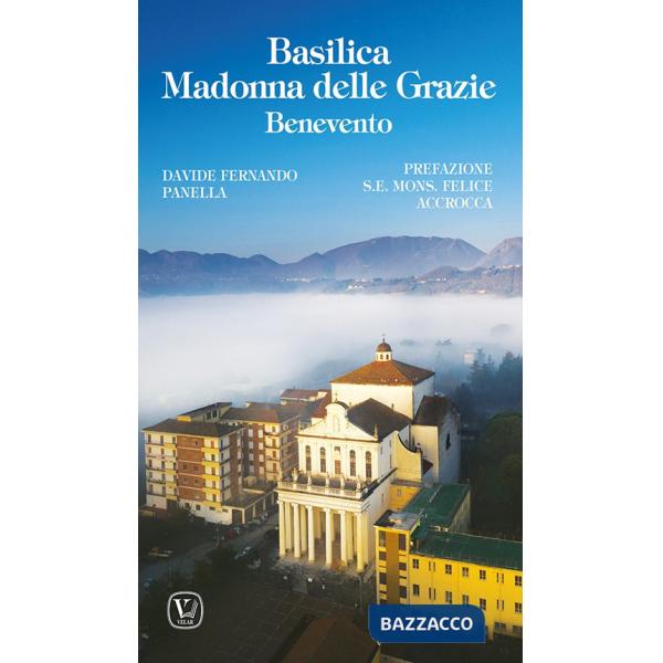 Basilica Madonna delle Grazie Benevento