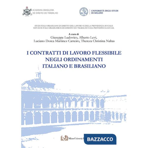 Contratti di lavoro flessibile negli ordinamenti italiano e brasiliano (I)