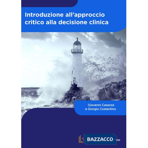 Introduzione all'approccio critico alla decisione clinica