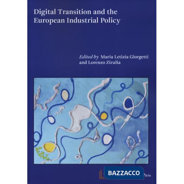 Digital transition and the european industrial policy