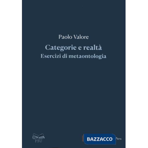 Categorie e realtà. Esercizi di metaontologia