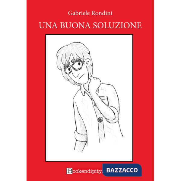 Buona soluzione. Ediz. a caratteri grandi (Una)