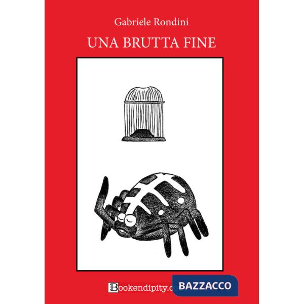 Brutta fine. Ediz. a caratteri grandi (Una)