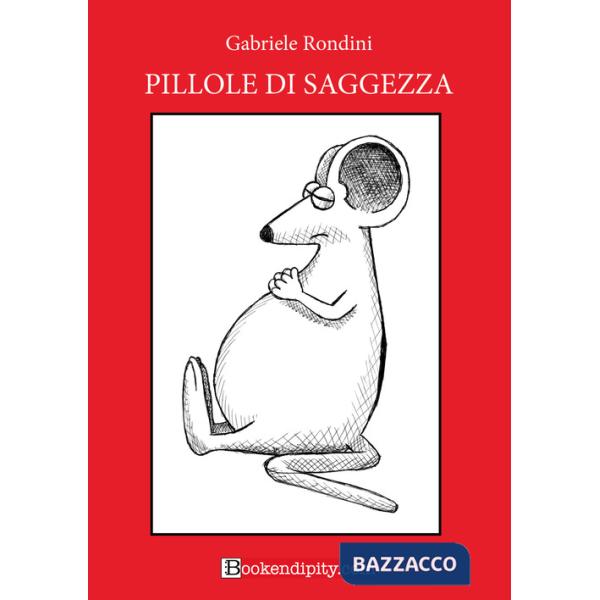 Pillole di saggezza. Ediz. a caratteri grandi
