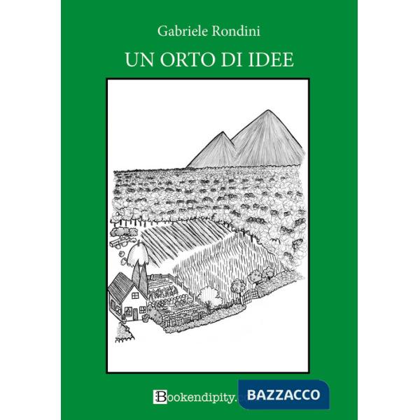 Orto di idee. Bosco verde (Un)