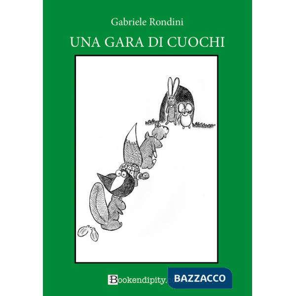 Gara di cuochi. Bosco verde (Una)