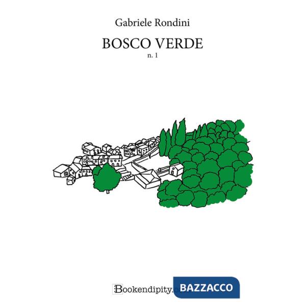 Bosco Verde. Vol. 1