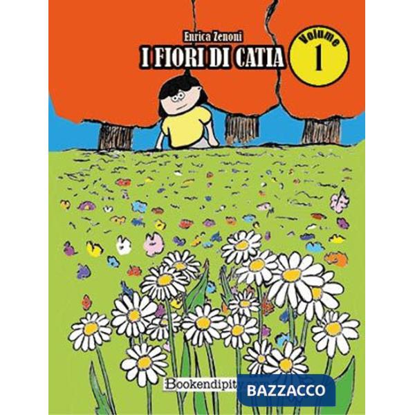 Fiori di Catia (I). Vol. 1