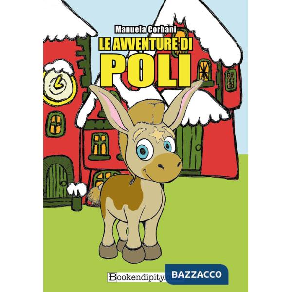 Avventure di Poli (Le)