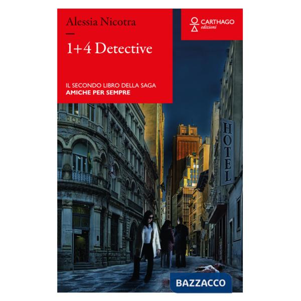 Amiche per sempre. 1+4 detective