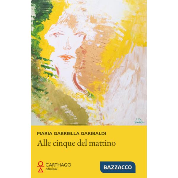 Alle cinque del mattino