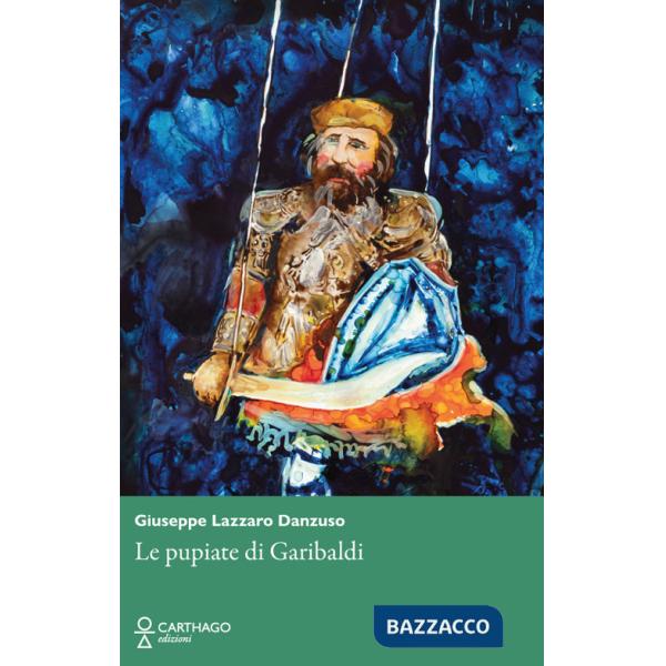 Pupiate di Garibaldi (Le)