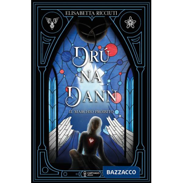 Drú na Dann. Il marchio proibito