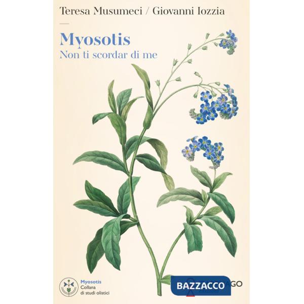 Myosotis. Non ti scordar di me