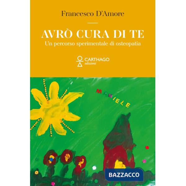 Avrò cura di te. Un percorso sperimentale di osteopatia