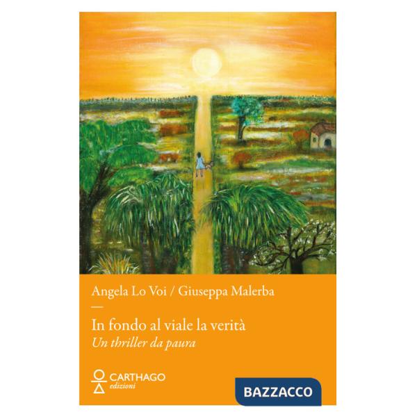 In fondo al viale la verità