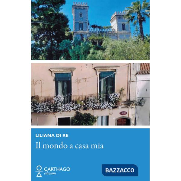 Mondo a casa mia (Il)