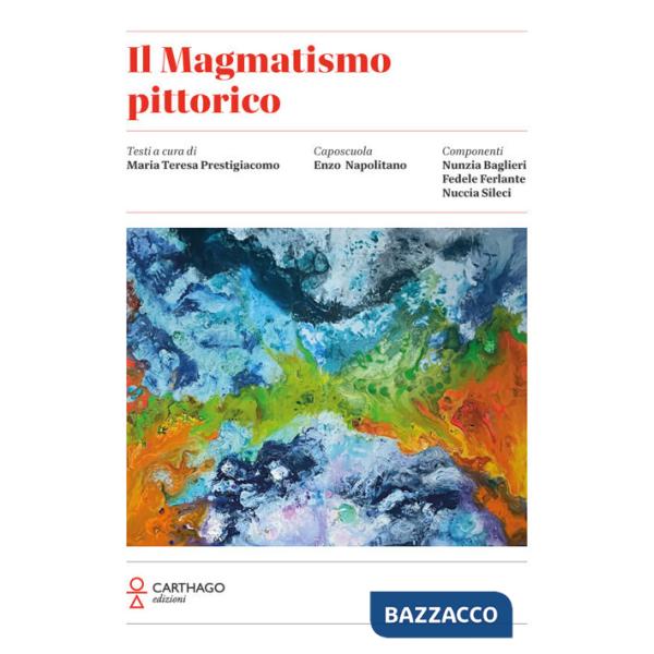 Magmatismo pittorico (Il)