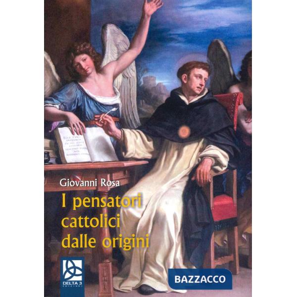 Pensatori cattolici dalle origini (I)