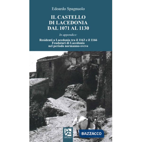 Castello di Lacedonia dal 1071 al 1130 (Il)