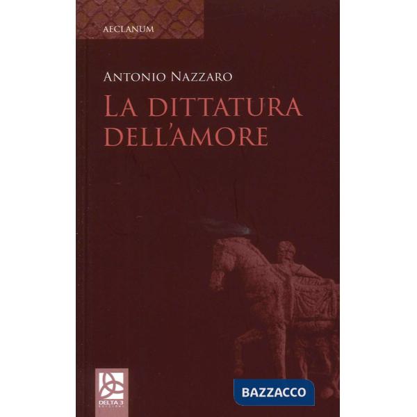 Dittatura dell'amore (La)