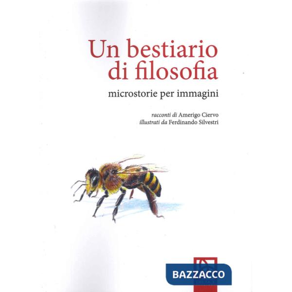 Bestiario di filosofia. Microstorie per immagini (Un)