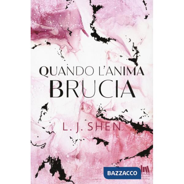 Quando l'anima brucia