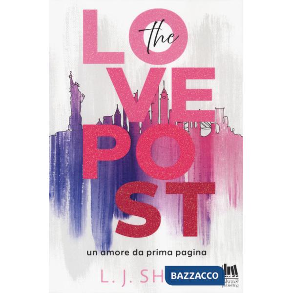 Love Post. Un amore da prima pagina (The)