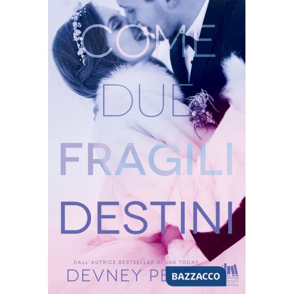 Come due fragili destini