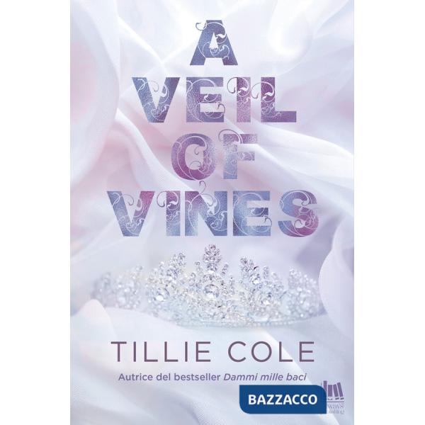 Veil of vines. Ediz. italiana (A)