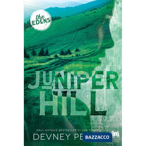 Juniper Hill. Ediz. italiana