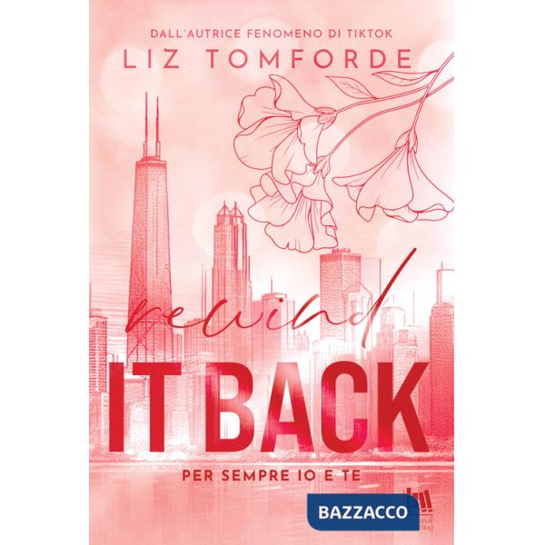 Rewind it back. Per sempre io e te