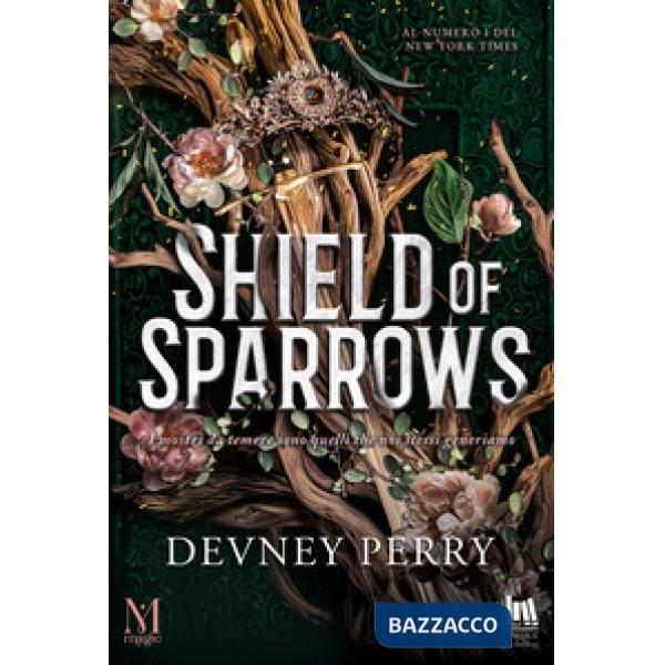 Shield of sparrows. Ediz. italiana