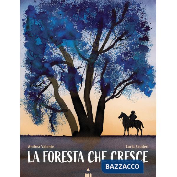 Foresta che cresce (La)